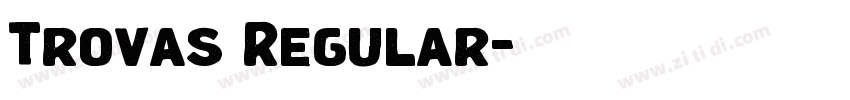 Trovas Regular字体转换 Trovas Regular字体转换